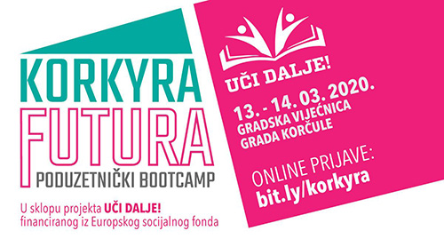 UČI DALJE: Korkyra Futura – Poduzetnički Bootcamp