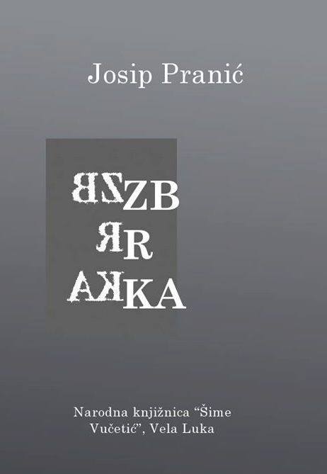 Predstavljena zbirka poezije “Zbrka” autora Josipa Pranića